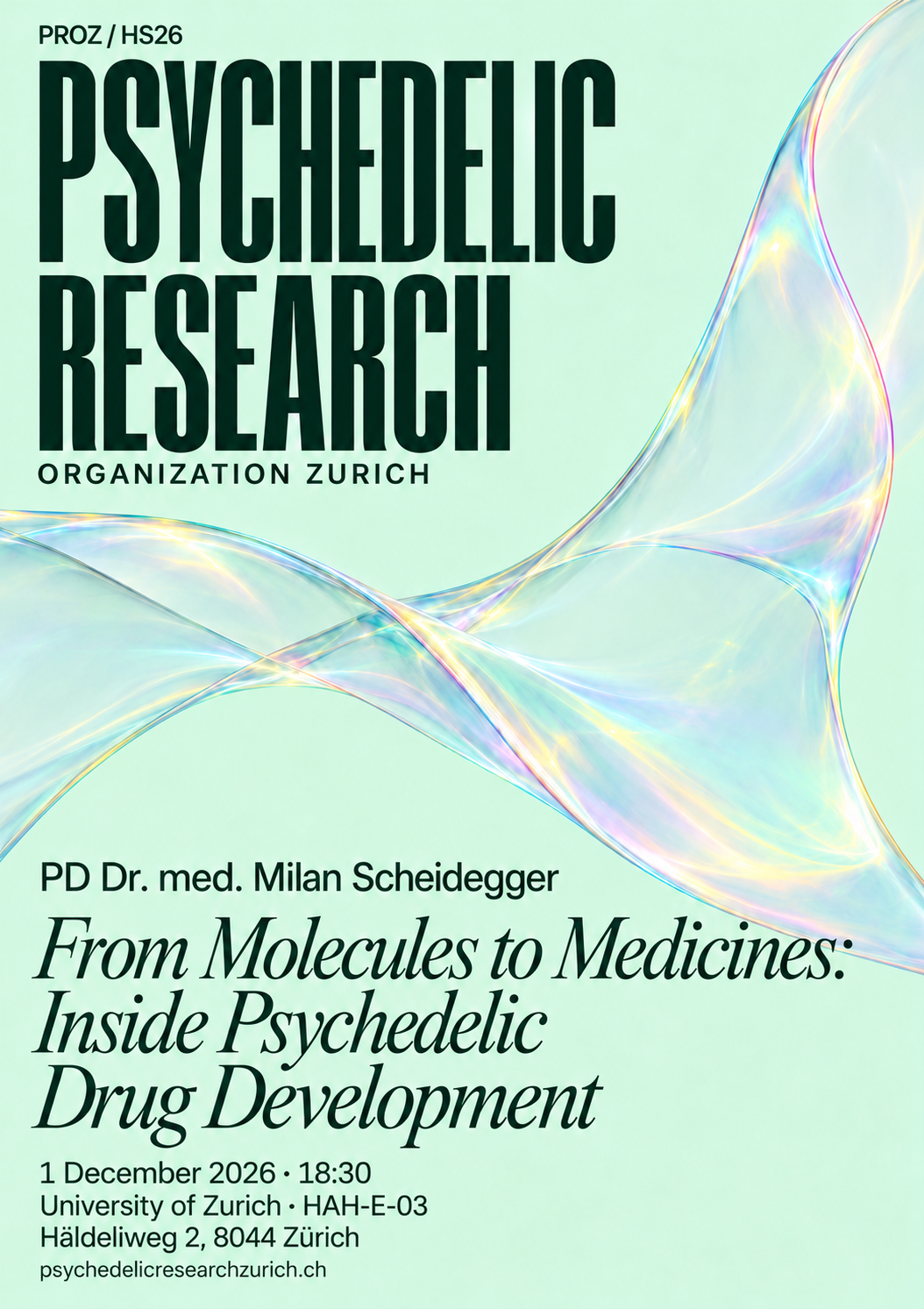 PD Dr. med. Milan Scheidegger — From Molecules to Medicines: Inside Psychedelic Drug Development — 2026-12-01